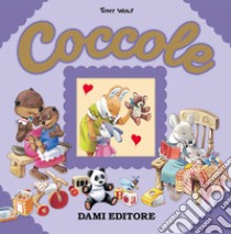 Coccole. Ediz. a colori libro di Casalis Anna; Wolf Tony