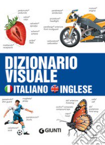 Dizionario visuale. Italiano-inglese libro di Corbeil Jean-Claude; Archambault Ariane