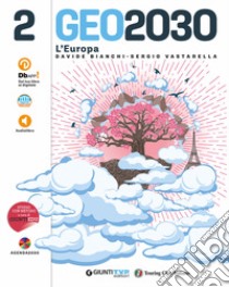 Geo2030. Per la Scuola media. Con e-book. Con espansione online. Vol. 2 libro di Bianchi Davide; Vastarella Sergio