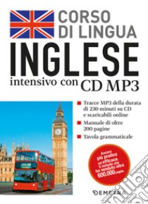 Corso di lingua. Inglese intensivo. Con CD Audio formato MP3 libro di Peck A. J. (cur.)