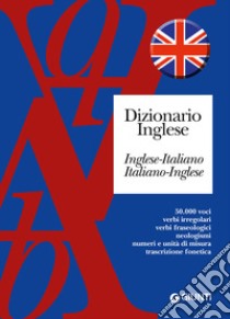 Dizionario inglese. Inglese-italiano, italiano-inglese libro