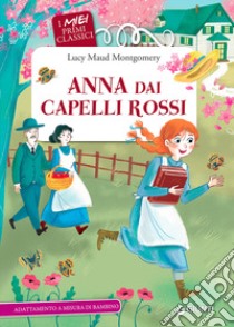 Anna dai capelli rossi libro di Montgomery Lucy Maud; Prati E. (cur.)