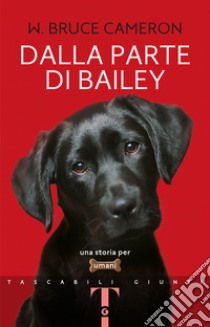 Dalla parte di Bailey libro di Cameron W. Bruce