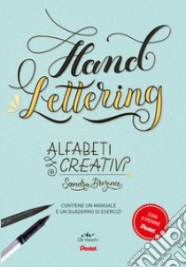 Hand lettering. Alfabeti creativi. Con gadget libro di Brezina Sandra