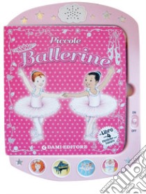 Piccole ballerine libro di Casalis Anna