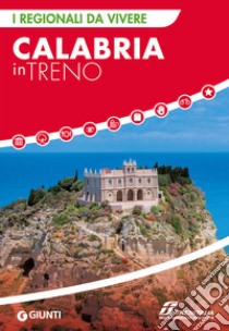 Calabria in treno libro