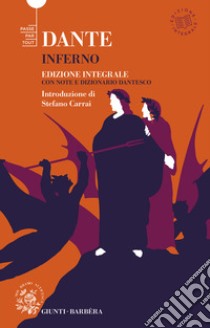 La Divina Commedia. Inferno. Ediz. integrale libro di Alighieri Dante