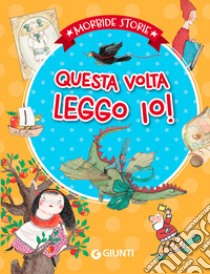 Questa volta leggo io. Ediz. a colori libro