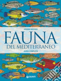 Fauna del Mediterraneo libro di Nikiforos Giovanni