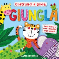 Giungla. Ediz. a colori libro