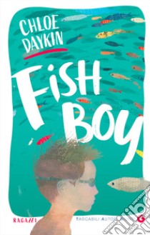 Fish boy libro di Daykin Chloe