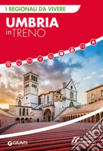 Umbria in treno libro