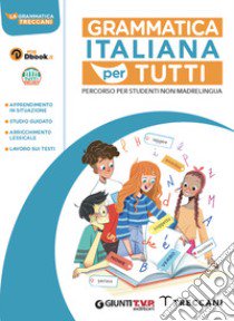 Grammatica Treccani. Per la Scuola media. Con e-book. Con espansione online (La) libro di Rossi Fabio; Ruggiano Fabio