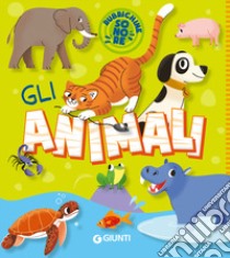 Gli animali. Rubrichine sonore. Ediz. a colori libro