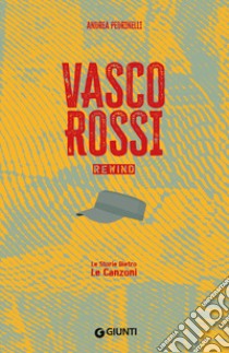 Vasco Rossi libro di Pedrinelli Andrea; Bertoncelli R. (cur.)