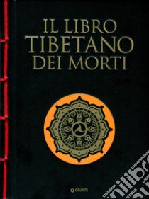 Il libro tibetano dei morti libro