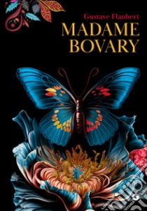 Madame Bovary libro di Flaubert Gustave