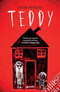 Teddy. Ediz. speciale libro di Rekulak Jason