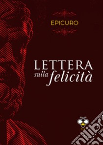 Lettera sulla felicità libro di Epicuro