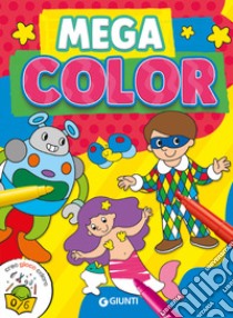 Mega color. Ediz. a colori libro di Mazza Irene; Nicora Arianna