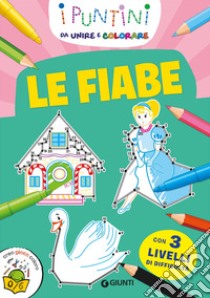 Le fiabe. I puntini da unire e colorare. Ediz. a colori libro di Vissani Micaela