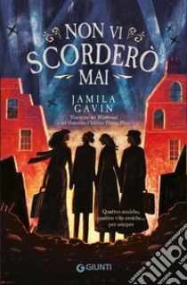 Non vi scorderò mai libro di Gavin Jamila