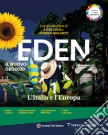 EDEN 1 L'ITALIA E L'EUROPA libro di AA VV  