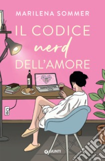 Il codice nerd dell'amore libro di Sommer Marilena