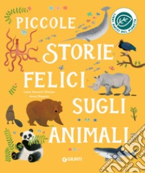 Piccole storie felici sugli animali. Ediz. a colori libro di Stewart-Sharpe Leisa