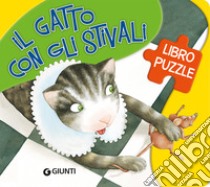 Il gatto con gli stivali. Ediz. a colori libro