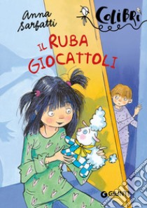 Il rubagiocattoli libro di Sarfatti Anna