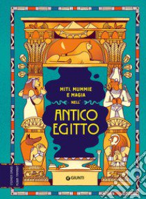 Miti mummie e magia nell'Antico Egitto libro di Davies Stephen