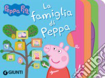 La famiglia di Peppa. Peppa Pig. Ediz. a colori libro di Capiotto Lisa