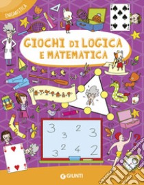 Giochi di logica e matematica libro di Del Medico Emanuele; Marinelli Elvira