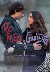 Romeo e Giulietta. Ediz. integrale libro di Shakespeare William