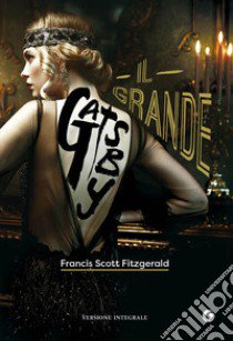 Il grande Gatsby libro di Fitzgerald Francis Scott