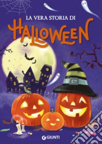 La vera storia di Halloween. Ediz. a colori libro di Prati Elisa