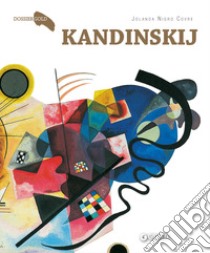 Kandinskij libro di Nigro Covre Jolanda