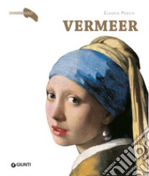 Vermeer libro di Pescio Claudio