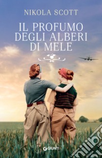 Il profumo degli alberi di mele libro di Scott Nikola