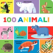 100 animali. Ediz. a colori libro