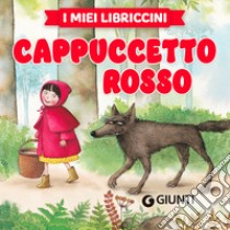 Cappuccetto rosso. Ediz. a colori libro di Pugliesi Stefania (cur.)