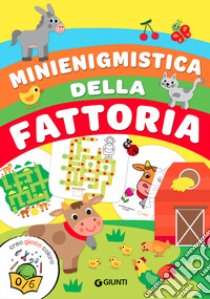 Mini enigmistica della fattoria. Ediz. a colori libro di Mazza Irene