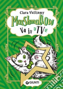 Marshmallow va in TV libro di Vulliamy Clara