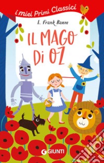 Il mago di Oz libro di Baum L. Frank; Prati E. (cur.)