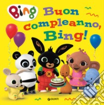 Buon compleanno, Bing! libro