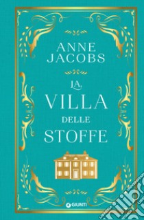 La villa delle stoffe libro di Jacobs Anne