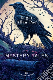 Mystery tales libro di Poe Edgar Allan; Pirè L. (cur.)