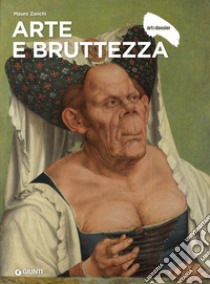 Arte e bruttezza libro di Zanchi Mauro