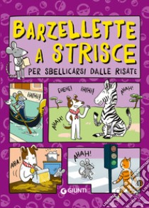 Barzellette a strisce per sbellicarsi dalle risate libro di Mercurio Andrea